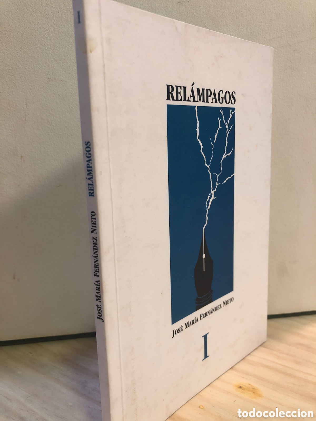 B&uuml;cher: Rel&aacute;mpagos I - Jos&eacute; Mar&iacute;a Fern&aacute;ndez Nieto