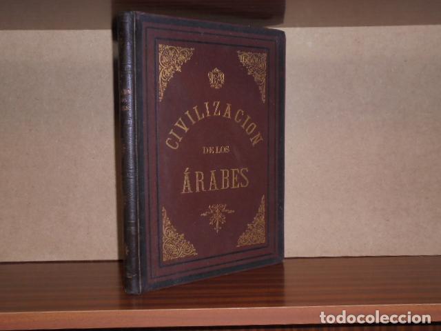 Livros em segunda m&atilde;o: LA CIVILIZACI&Oacute;N DE LOS &Aacute;RABES - Le Bon, Gustavo
