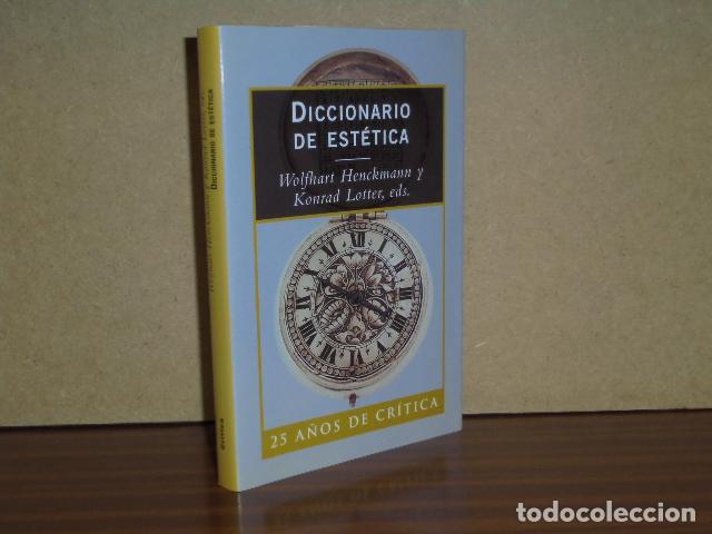Livros em segunda m&atilde;o: DICCIONARIO DE EST&Eacute;TICA - VV. AA. - Henckmann, Wolfhart - Konrad Lotter, eds.