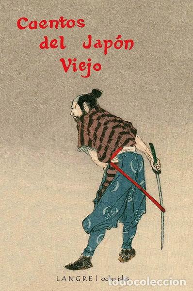 B&uuml;cher: Cuentos del Jap&oacute;n viejo- 9788493646561