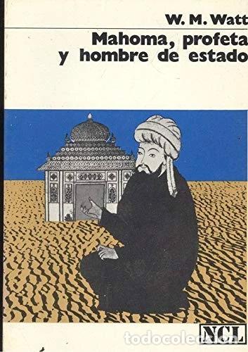 B&uuml;cher: Mahoma, profeta y hombre de estado- 9788433592217