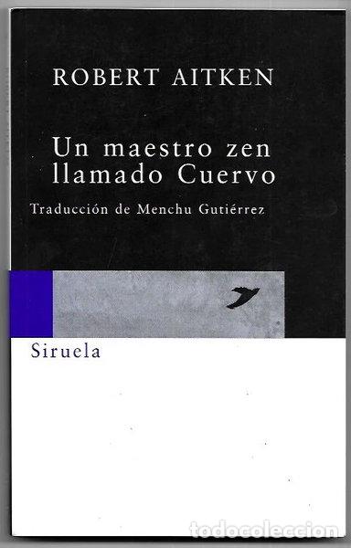 Libros: Un maestro zen llamado Cuervo- 9788498410280