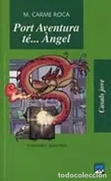 Livres: Port Aventura t&eacute;...&Agrave;ngel- 9788421824375
