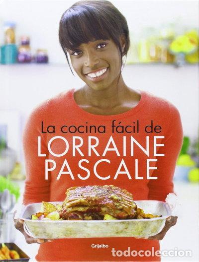 Livres: La cocina f&aacute;cil de Lorraine Pascale- 9788415989028