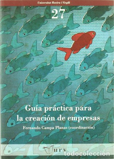 Livres: Gu&iacute;a pr&aacute;ctica para la creaci&oacute;n de empresas- 9788484241423