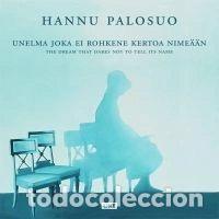 Livres: Hannu Palosuo: Unelma joka ei rohkene kertoa nime&auml;&auml;n- 9789524718639