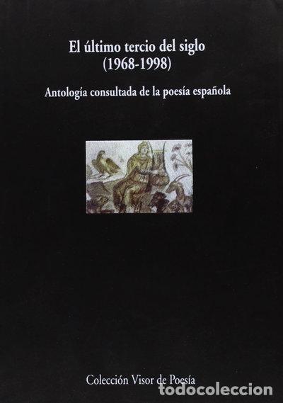 Livres: El &uacute;ltimo tercio del siglo (1968 - 1998)- 9788475224008