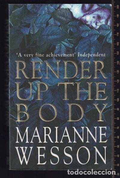Livres: Render Up the Body- 9780747257691
