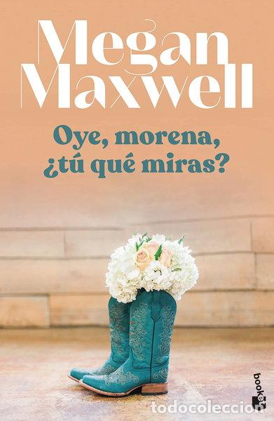 Libros: Oye, morena, &iquest;t&uacute; qu&eacute; miras?- 9788408255123 - Foto 1