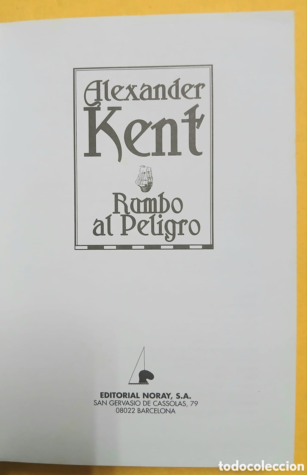Libros: Rumbo al Peligro, Alexander Kent - Foto 2