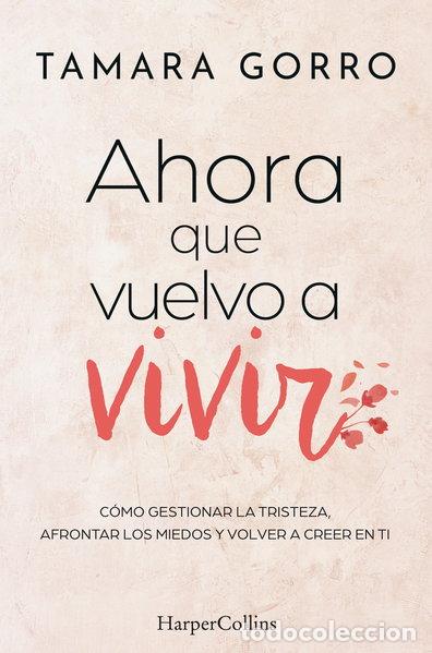 Libros: Ahora que vuelvo a vivir- 9788410642447 - Foto 1
