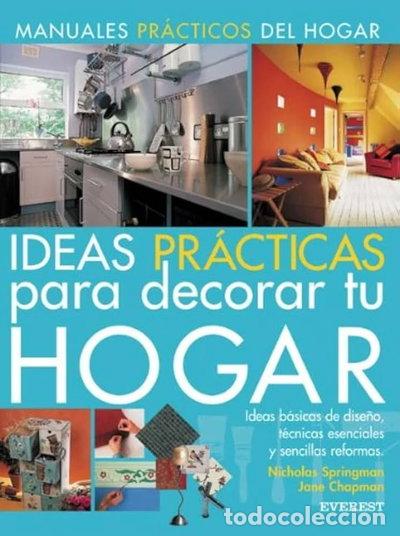 Libros: Ideas Pr&aacute;cticas para Decorar Tu Hogar- 9788424184506 - Foto 1