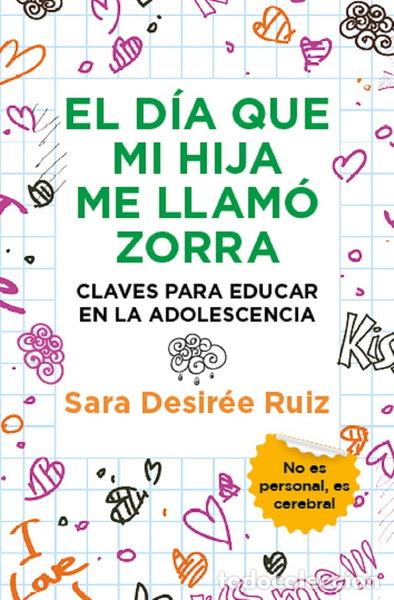 Libros: El d&iacute;a que mi hija me llam&oacute; zorra- 9788411317207