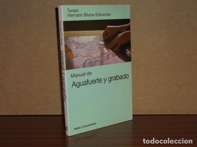 Libri di seconda mano: MANUAL DE AGUAFUERTE Y GRABADO - Chamberlain, Walter