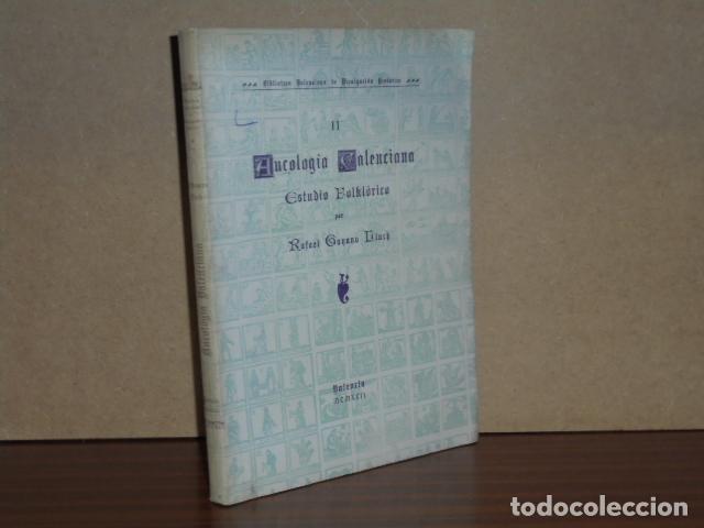 Libros: AUCOLOG&Iacute;A VANLENCIANA - Estudio folkl&oacute;rico - Gayano Lluch, Rafael