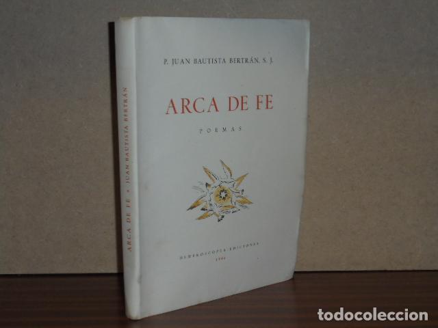 Libros: ARCA DE FE - Poemas - Bertr&aacute;n, Juan Bautista - Foto 1