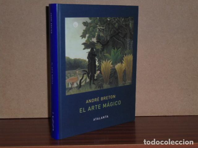 Libros: EL ARTE M&Aacute;GICO - Breton, Andr&eacute; - Foto 1