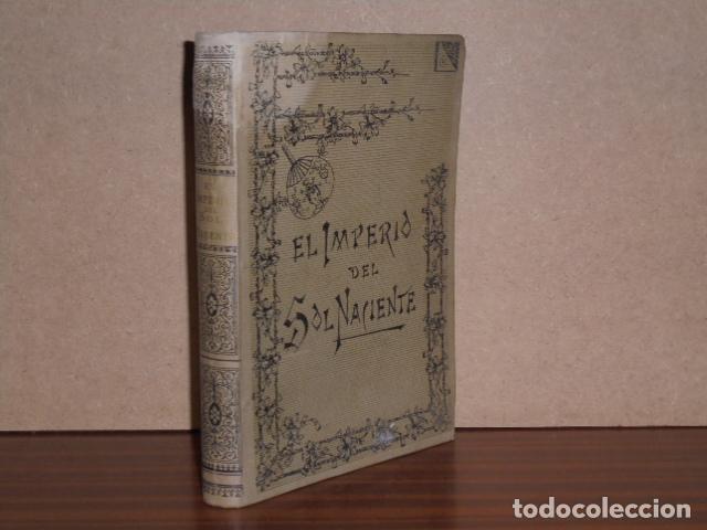 books: EL IMPERIO DEL SOL NACIENTE - Impresiones de un viaje al Jap&oacute;n - Lucena de los R&iacute;os, Juan
