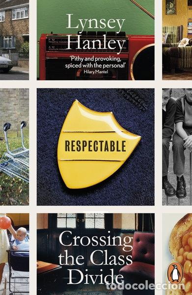 Libros: Respectable: Crossing the Class Divide- 9780141040615 - Foto 1