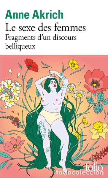 Livros em segunda m&atilde;o: Le sexe des femmes: Fragments d'un discours belliqueux- 9782073044884