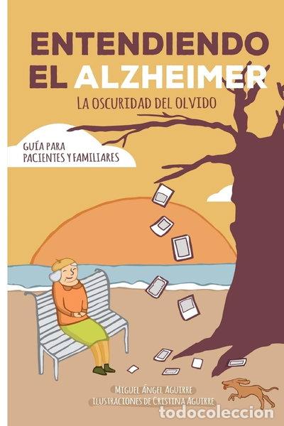 Libros: Entendiendo el Alzheimer- 9781548528652 - Foto 1