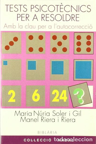 Libros: Tests psicot&egrave;cnics per a resoldre- 9788489095144