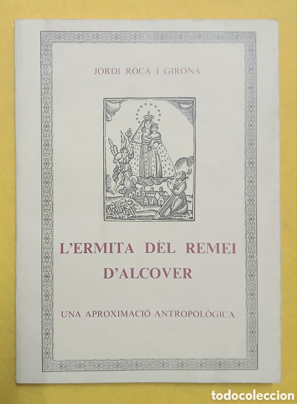 Libros: L'Ermita del Remei D'Alcover