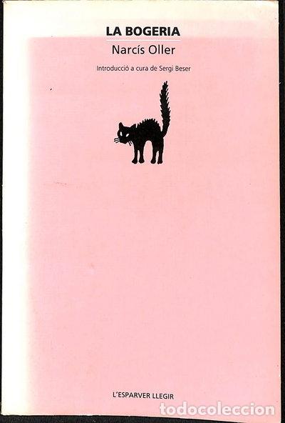 Libros: La bogeria- 9788474104967