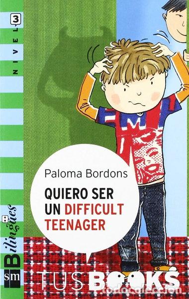 Libros: Quiero ser un difficult teenager- 9788467527834