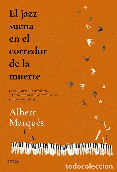 Libri di seconda mano: El jazz suena en el corredor de la muerte- 9788491995692