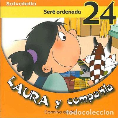 B&uuml;cher: Laura y compa&ntilde;&iacute;a 24: Ser&eacute; ordenada- 9788484125365