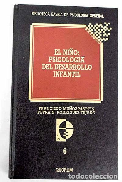 books: El ni&ntilde;o: psicolog&iacute;a del desarrollo infantil- 9788486352745