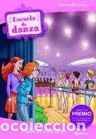 Libros: Escuela de danza 6. &iexcl;Todos al concurso!- 9788424634384