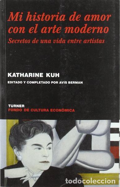 Libros: Mi historia de amor con el arte moderno- 9788475067988