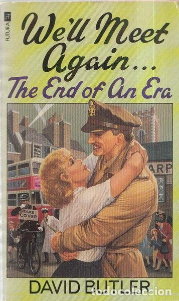 B&uuml;cher: We'll Meet Again: The End of an Era- 9780708822883