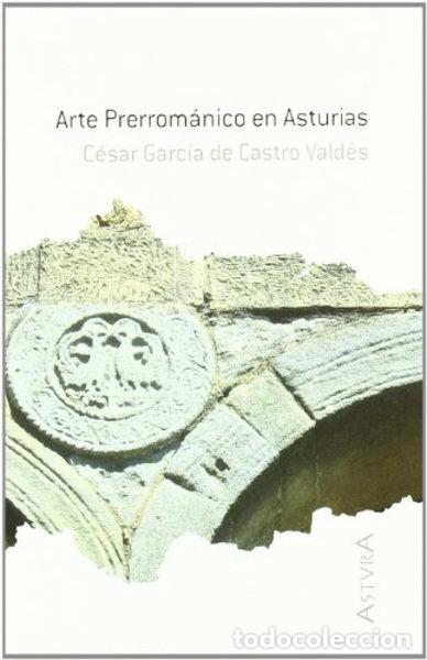 B&uuml;cher: Arte prerrom&aacute;nico en Asturias- 9788484591818