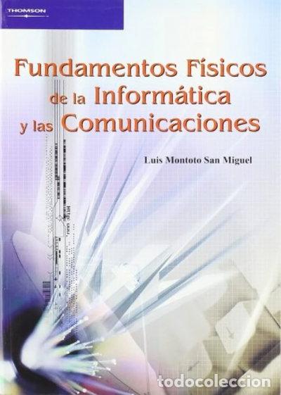 Libros: Fundamentos f&iacute;sicos de la inform&aacute;tica y las comunicaciones- 9788497324007