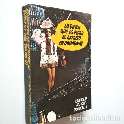 Libros: Lo dif&iacute;cil que es pisar el asfalto en Broadway- 9788433701084