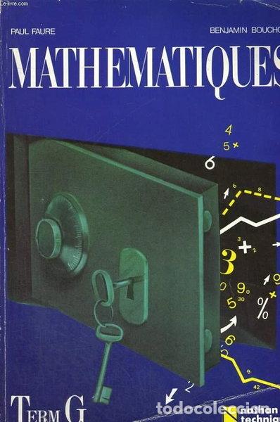 Livres: Math&eacute;matiques Terminales G- 9782091748962