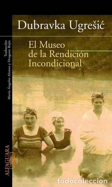Livres: El Museo de la Rendici&oacute;n Incondicional- 9788420465210