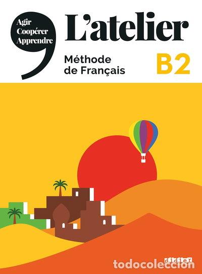 Libros: Latelier B2 M&eacute;thode de fran&ccedil;ais- 9782278094714 - Foto 1