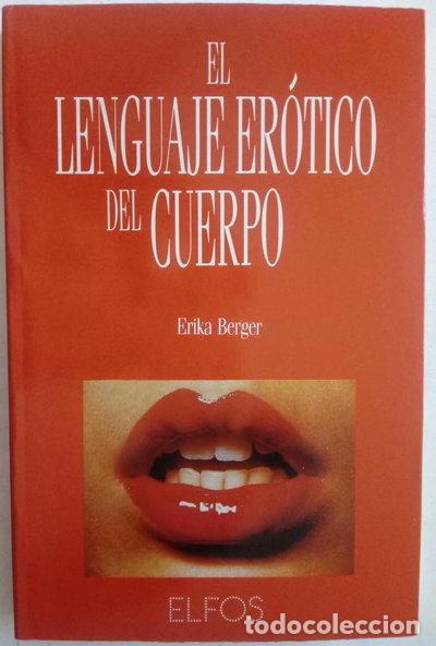 Libros: El lenguaje er&oacute;tico del cuerpo- 9788487251337