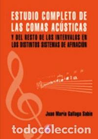 Libros: Estudio completo de las comas ac&uacute;sticas y del resto de los intervalos en los ...- 9788489212404 - Foto 1