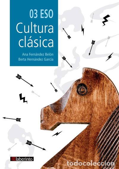 Libros: Cultura Cl&aacute;sica 3&ordm; ESO- 9788413300429