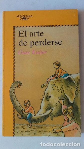 Libros: El arte de perderse- 9788420446813