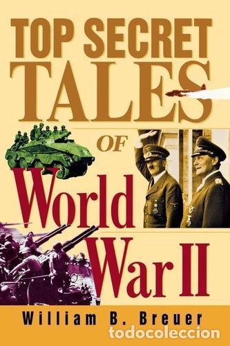 Libros: Top Secret Tales of World War II- 9780471078401