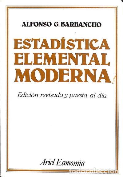 Libros: Estad&iacute;stica elemental moderna- 9788434420052