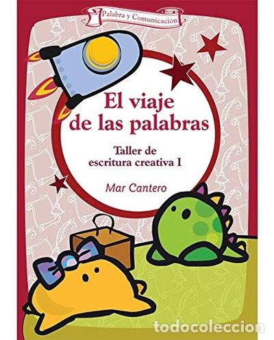 Libros: El viaje de las palabras: Taller de escritura creativa I- 9788483169834