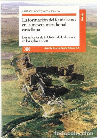 books: La formaci&oacute;n del feudalismo en la meseta meridional castellana- 9788432308581