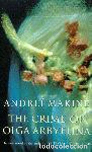 Livres: The Crime of Olga Arbyelina- 9780340728147